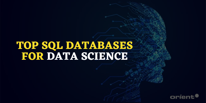 Top SQL Databases for Data Science