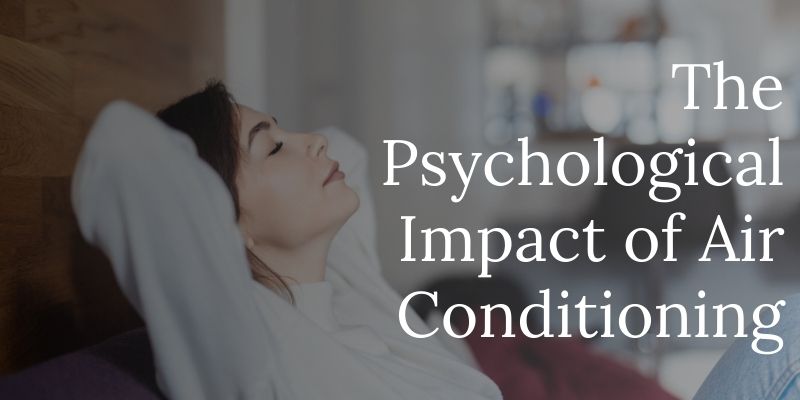 The Psychological Impact of Air Conditioning